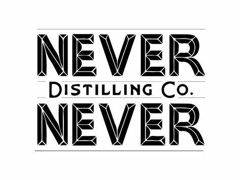 Never Never Distilling Co. 